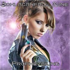 Prophezeiung mp3 Album by Schlaganfall Zone