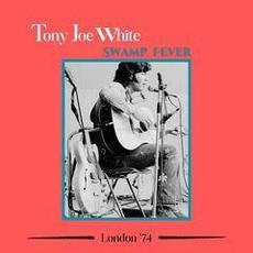 Swamp Fever (Live London '74) mp3 Live by Tony Joe White