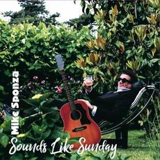 Sounds Like Sunday mp3 Album by Mike Sponza