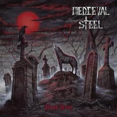 Blood Moon mp3 Album by Medieval Steel