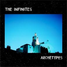 Archetypes mp3 Album by The Infinites