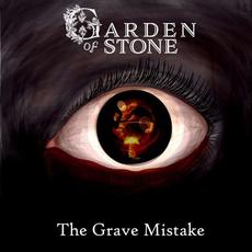 The Grave Mistake mp3 Album by Garden of Stone