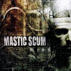 Mind mp3 Album by Mastic Scum