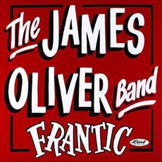 Frantic mp3 Album by The James Oliver Band