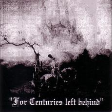 For Centuries Left Behind mp3 Album by Blazemth