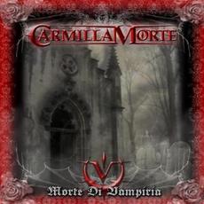 Morte Di Vampiria mp3 Album by Carmilla Morte