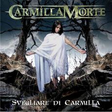 Svegliare di Carmilla mp3 Album by Carmilla Morte