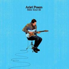 Mile End III mp3 Album by Ariel Posen