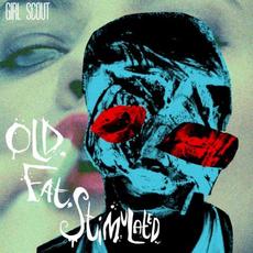 Old, Fat, Stimulated mp3 Album by Girl Scout