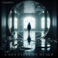 Cada Parte de Mi Ser mp3 Album by Valkiria