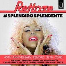 Splendido splendente (40th Anniversary Remixes) mp3 Single by Donatella Rettore