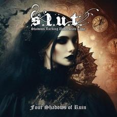 Four Shadows Of Ruin mp3 Album by Shadows Lurking Underneath Time