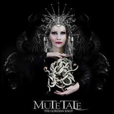 The Gordian Knot mp3 Album by Mute Tale