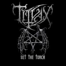 Set the Torch mp3 Album by Trivax