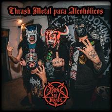 Thrash Metal para Alcohólicos mp3 Album by Panic of Thrash