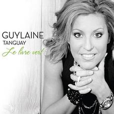 Le livre vert mp3 Album by Guylaine Tanguay