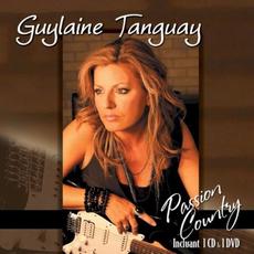 Passion Country mp3 Album by Guylaine Tanguay