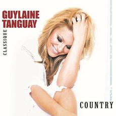 Classique Country mp3 Album by Guylaine Tanguay