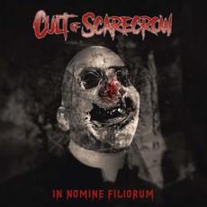 In Nomine Filiorum mp3 Album by Cult of Scarecrow