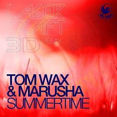 Summertime (Laserkraft 3D Remix) mp3 Remix by Tom Wax & Marusha