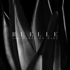 The World We Made mp3 Single by Ruelle