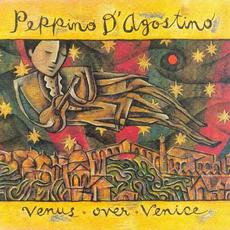 Venus Over Venice mp3 Album by Peppino D'Agostino