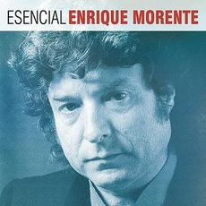 Esencial Enrique Morente mp3 Album by Enrique Morente