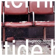 Secret Somethings: Vol. 2 mp3 Album by Hightide Hotel