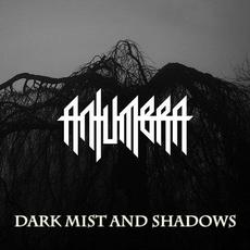 Dark Mist and Shadows mp3 Album by Antumbra