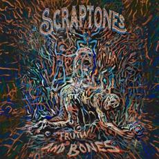 Truth And Bones mp3 Album by Scraptones