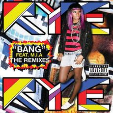 Bang (The Remixes) mp3 Remix by Rye Rye