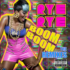 Boom Boom (The Remixes) mp3 Remix by Rye Rye