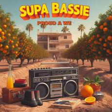 Proud a We mp3 Single by Supa Bassie