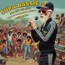 You Get Me Mad (Tribute to The Dancehall General Purpleman) mp3 Single by Supa Bassie