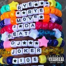 Move 2 Da Beat (feat. DjJoker106) mp3 Single by Rye Rye