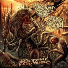 Perpetual Devouring of Splattered Putrid Organs mp3 Album by Fatuous Rump