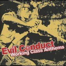 Working Class Anthems mp3 Album by Evil Conduct