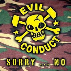 Sorry... No! mp3 Album by Evil Conduct