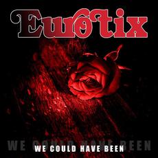 We Could Have Been mp3 Album by Eurotix