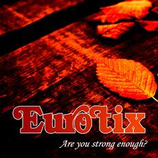 Are You Strong Enough mp3 Album by Eurotix