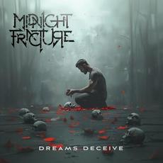 Dreams Deceive mp3 Album by Midnight Fracture