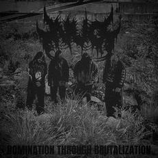 Domination Through Brutalization mp3 Album by Nug