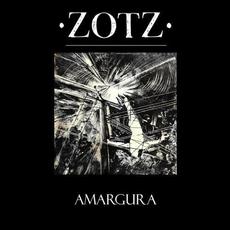 Amargura mp3 Album by Zotz