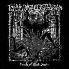 Beasts of Black Smoke mp3 Album by Tharmazegethuzan