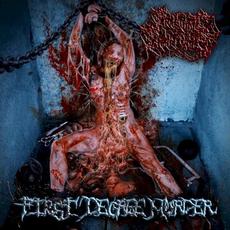 First Degree Murder mp3 Album by Guttural Disgorge