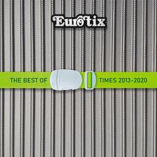 The Best of Time 2013-2020 mp3 Artist Compilation by Eurotix