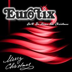 He'll Be Home For Christmas mp3 Single by Eurotix