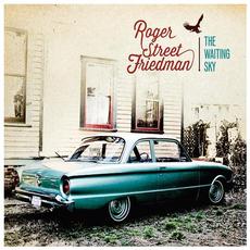 The Waiting Sky mp3 Album by Roger Street Friedman