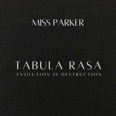 Tabula Rasa mp3 Album by Miss Parker