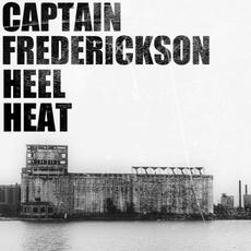 Heel Heat mp3 Album by Captain Frederickson